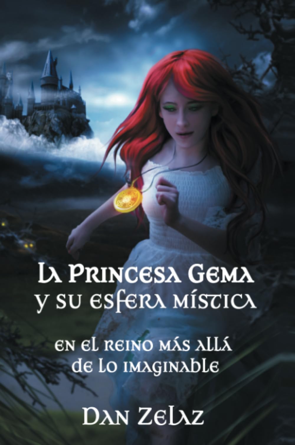 La princesa Gema y su esfera mística: En El Reino Más Allá de lo Imaginable (Caligrama) Fantasy & Sci-Fi