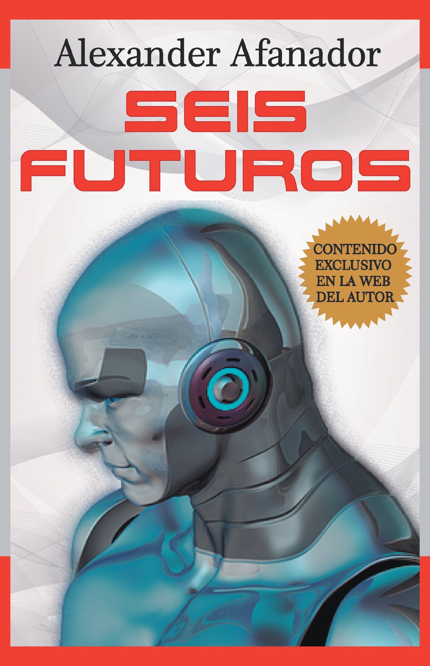 Seis futuros (Caligrama) Contemporary literature