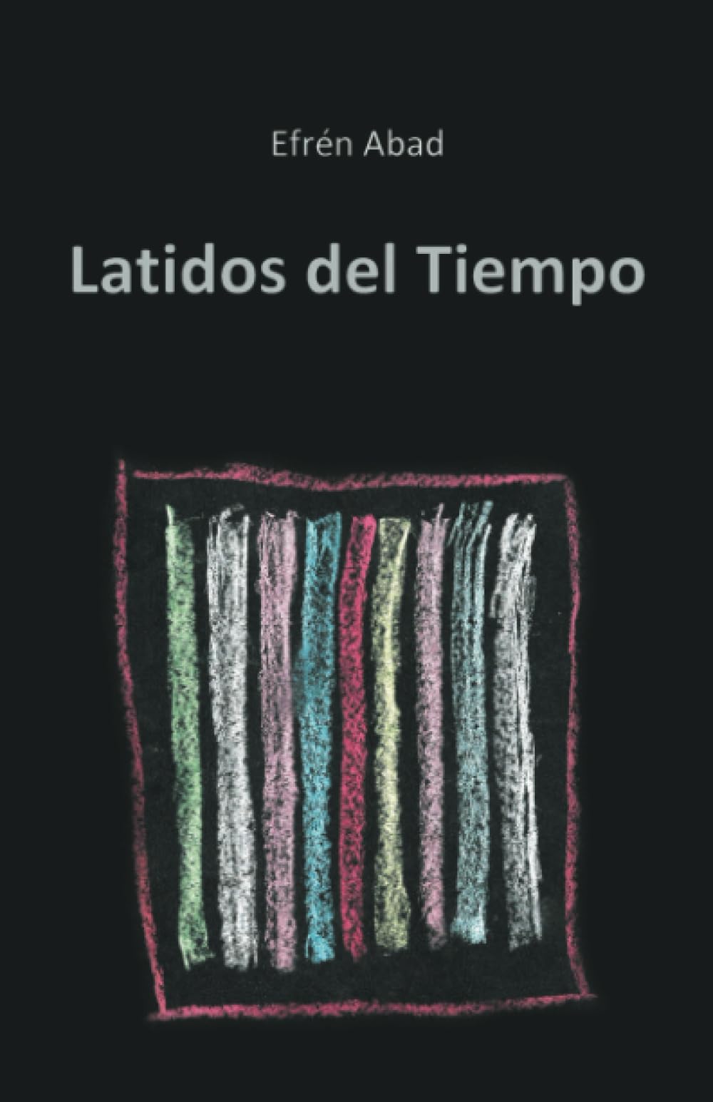 Latidos del tiempo (Caligrama) Poetry
