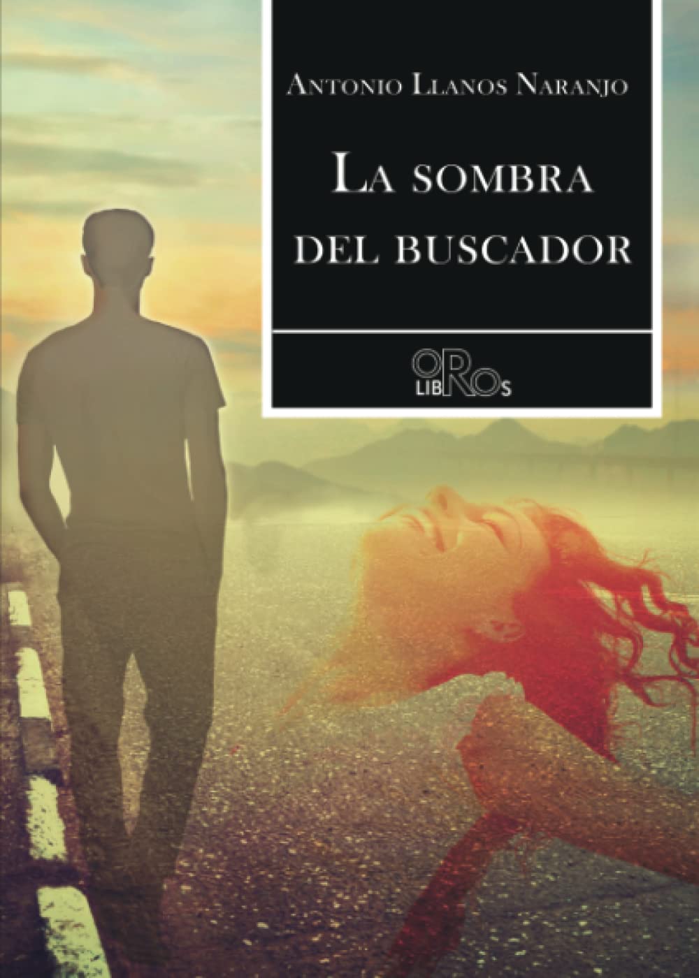 La sombra del buscador (Oro Libros) Contemporary literature