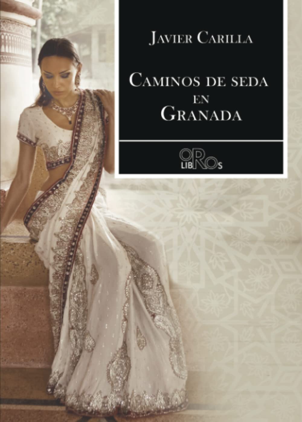 Product Image: Caminos de seda en Granada (Oro Libros)