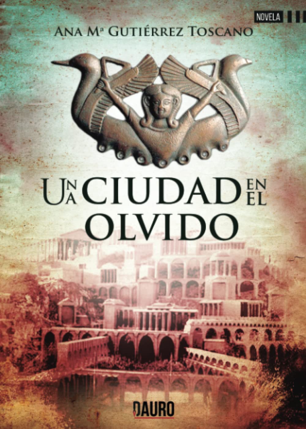 Una ciudad en el olvido (Narrativa) Contemporary literature