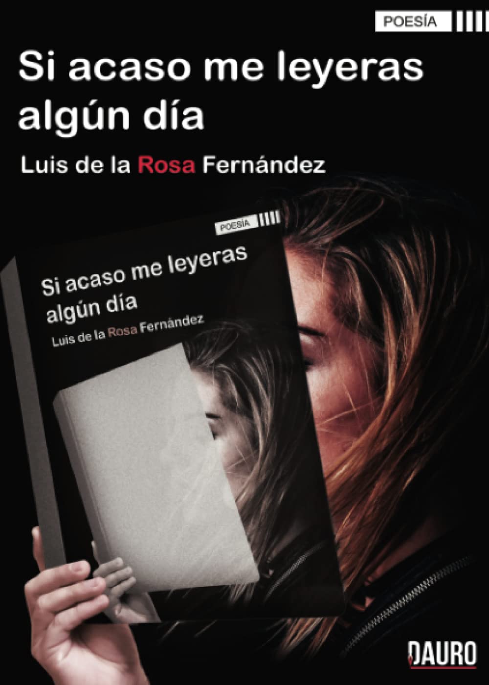 Si acaso me leyeras algún día Poetry