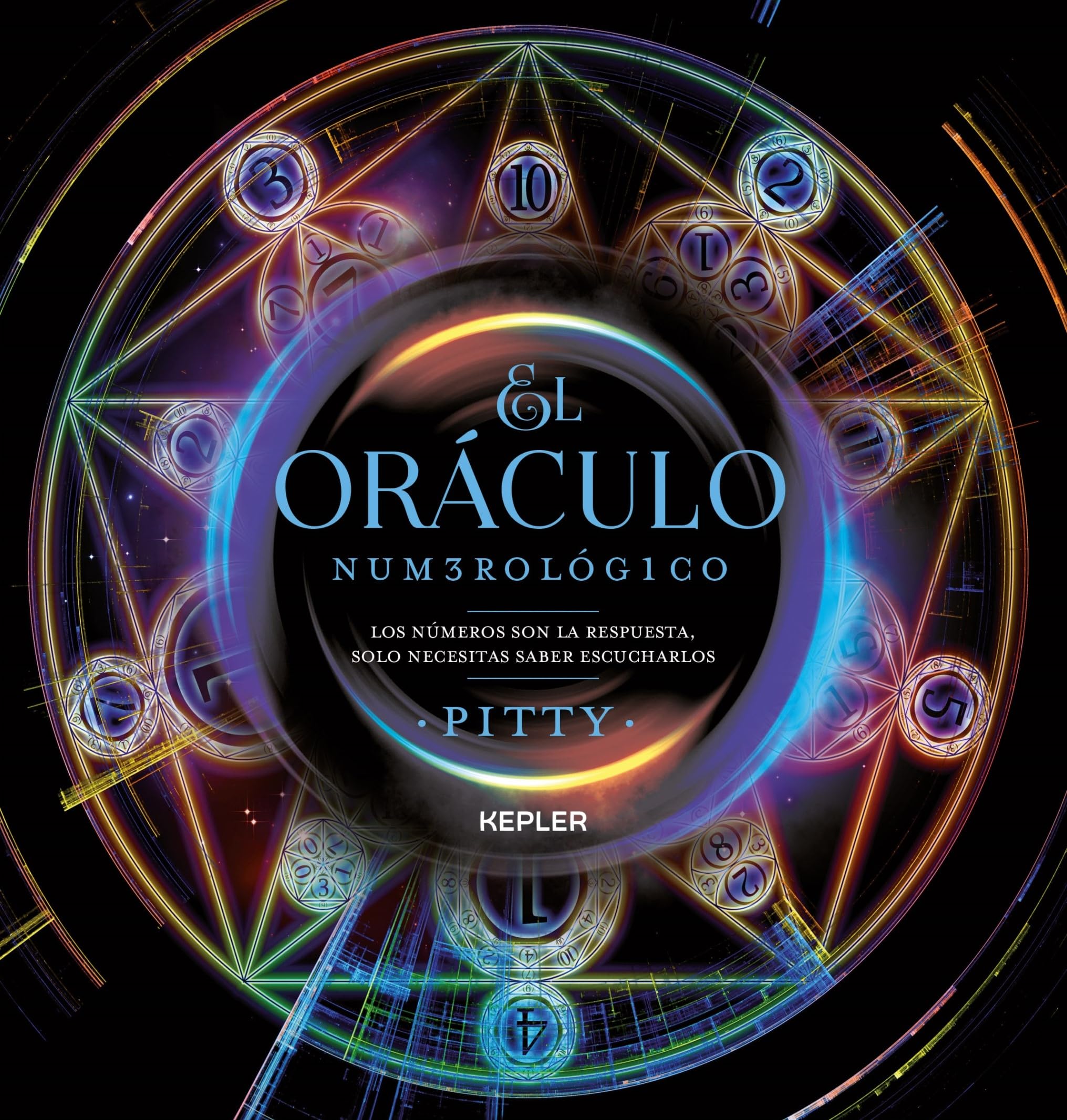 El oráculo numerológico / Numerological Oracle: Los Numerous Son La Respuesta, Solo Necesitas Saber Escucharlos book