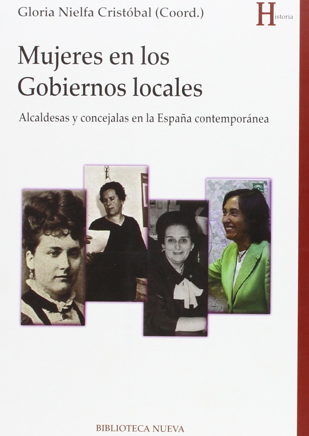 Mujeres en los gobiernos locales : alcaldesas y concejalas en la España contemporánea Social Sciences