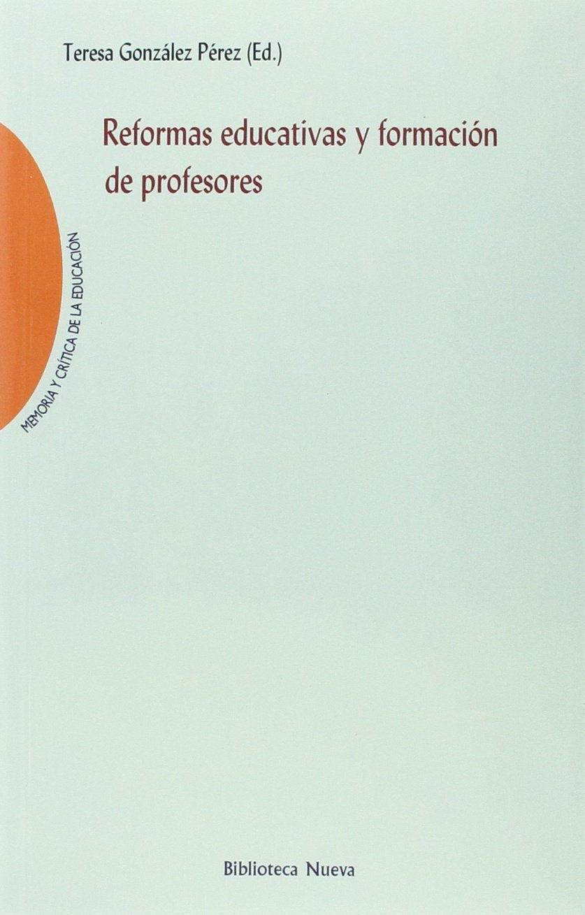 Reformas educativas y formación de profesores book