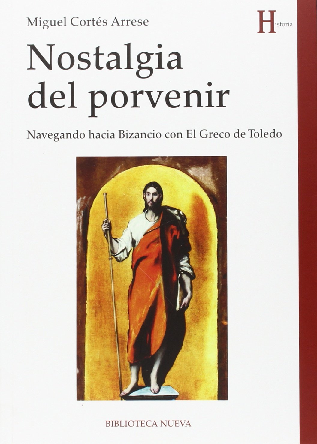 Nostalgia del provenir : navegando hacia Bizancio con El Greco de Toledo Film, Art & Culture