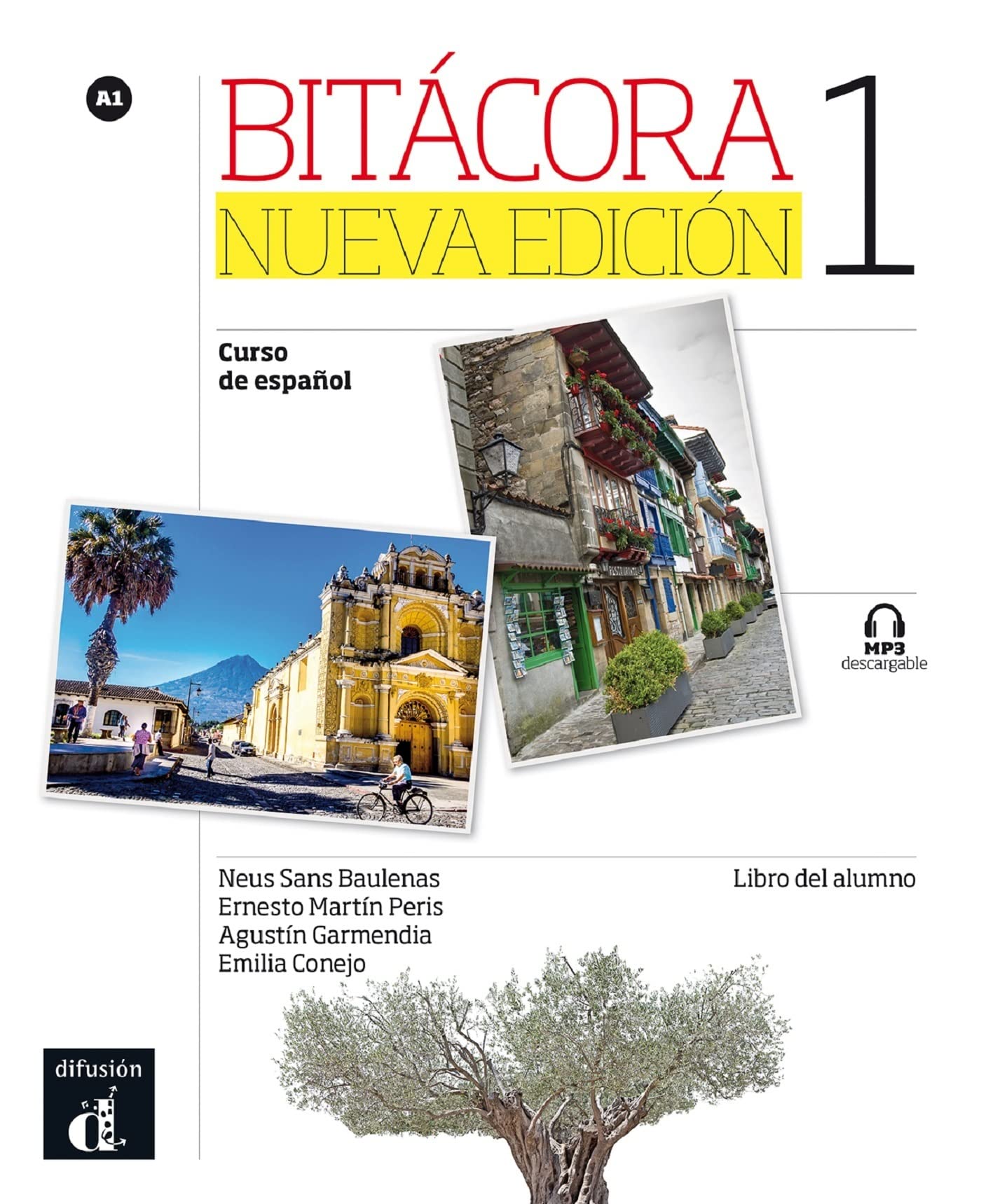 Bitacora A1 Podrecznik ucznia: Bitácora Nueva edición 1 Libro del alumno (Bitácora, 1) Social Sciences