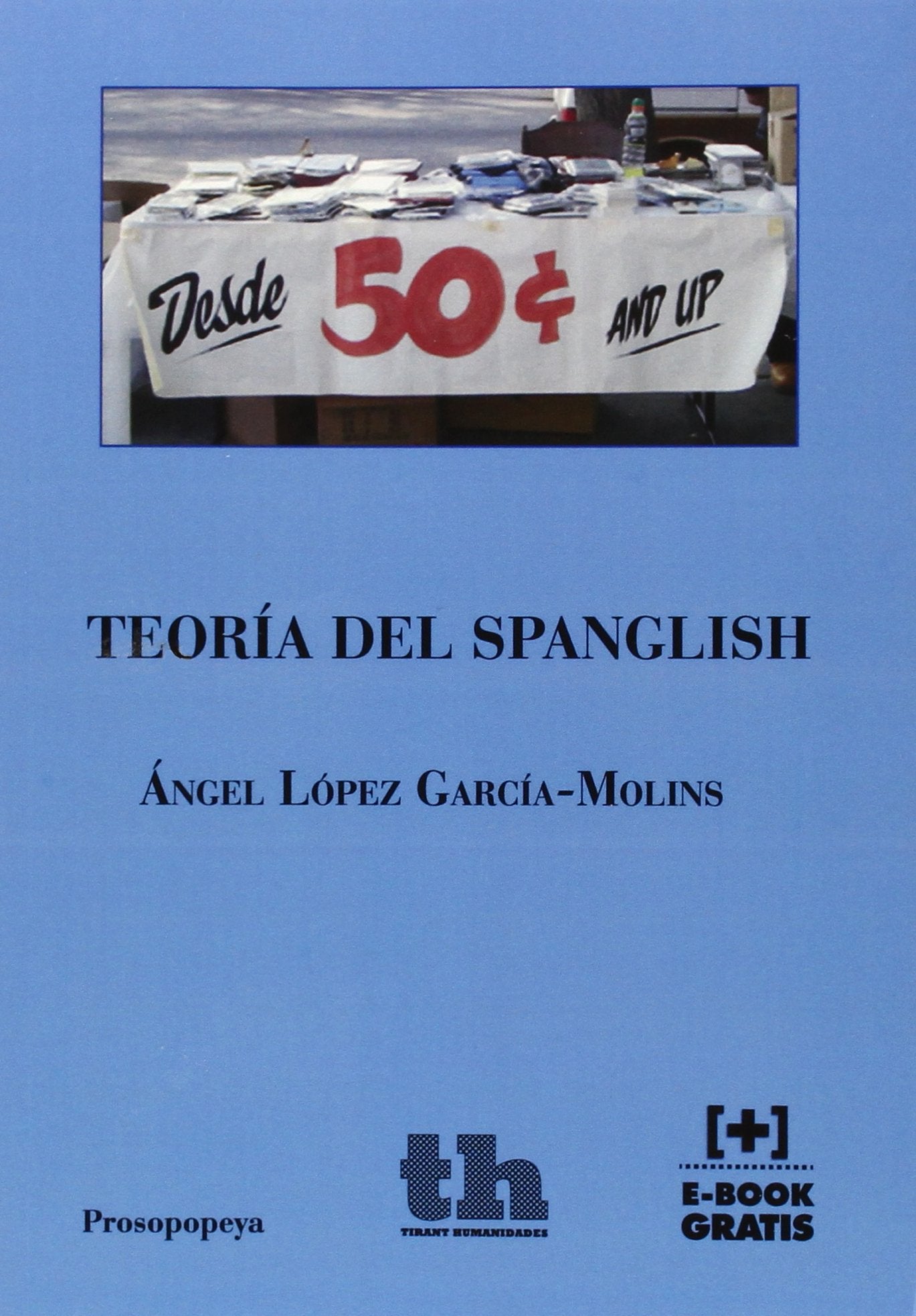 Teoría del Spanglish book