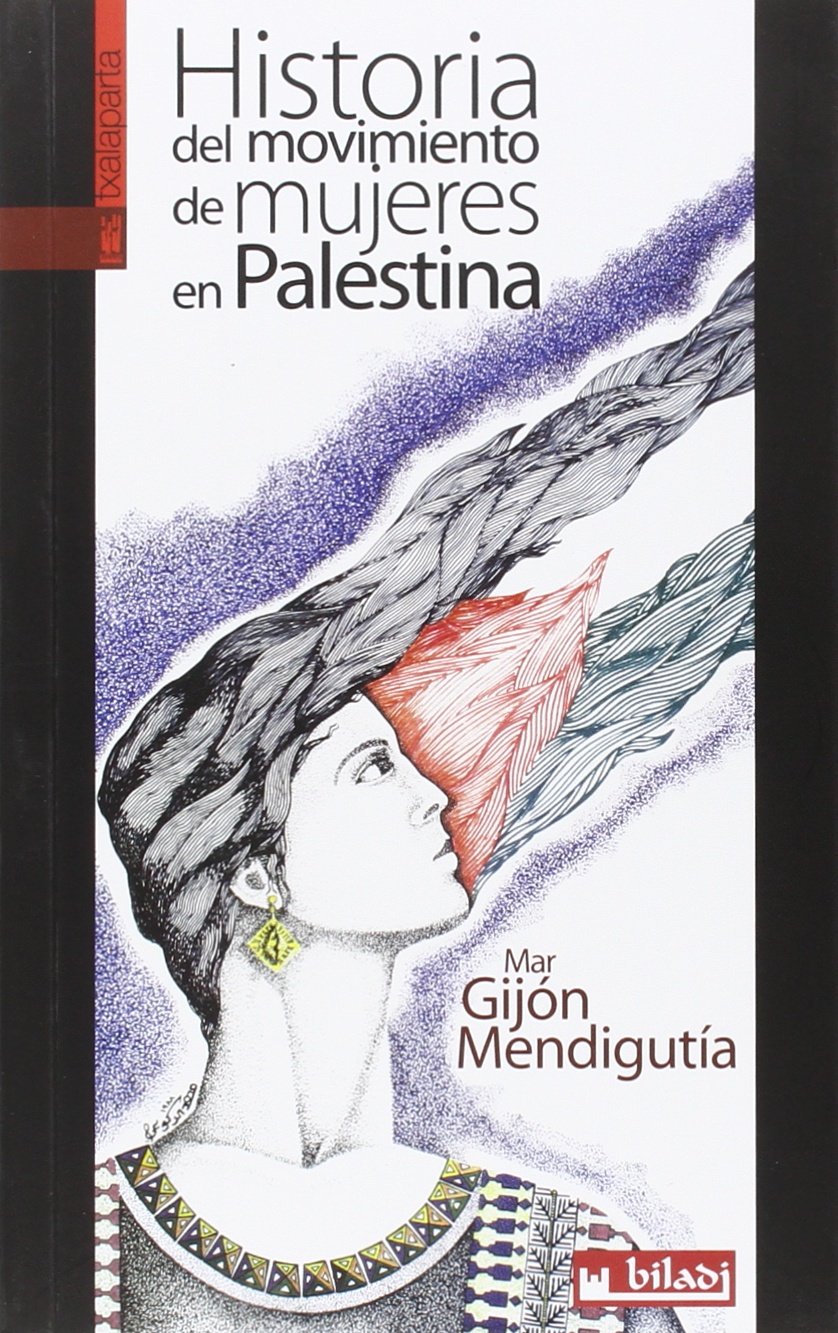 Historia del movimiento de mujeres en Palestina Books