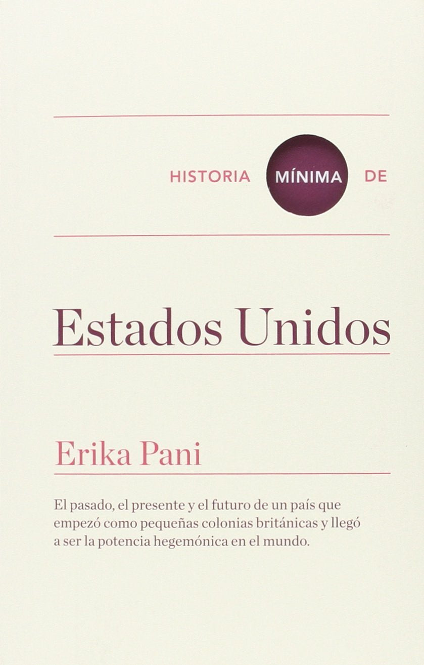 Historia mínima de Estados Unidos Social Sciences