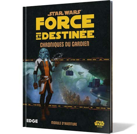 Star Wars - Force et destinée Chroniques du Gardien game