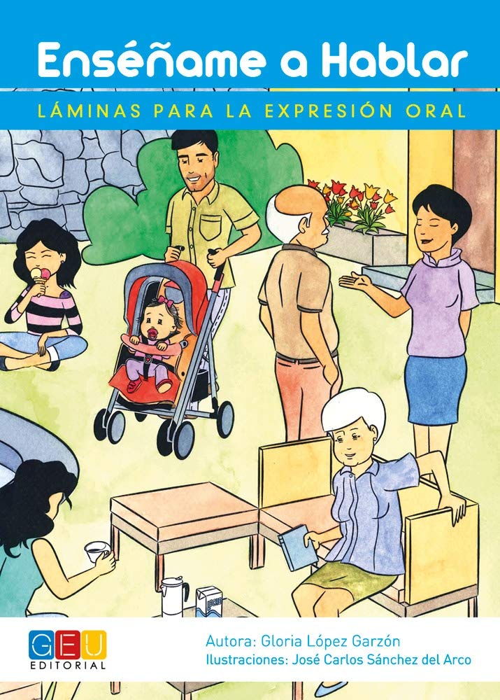 ENSÉÑAME A HABLAR. LÁMINAS PARA LA EXPRESIÓN ORAL book