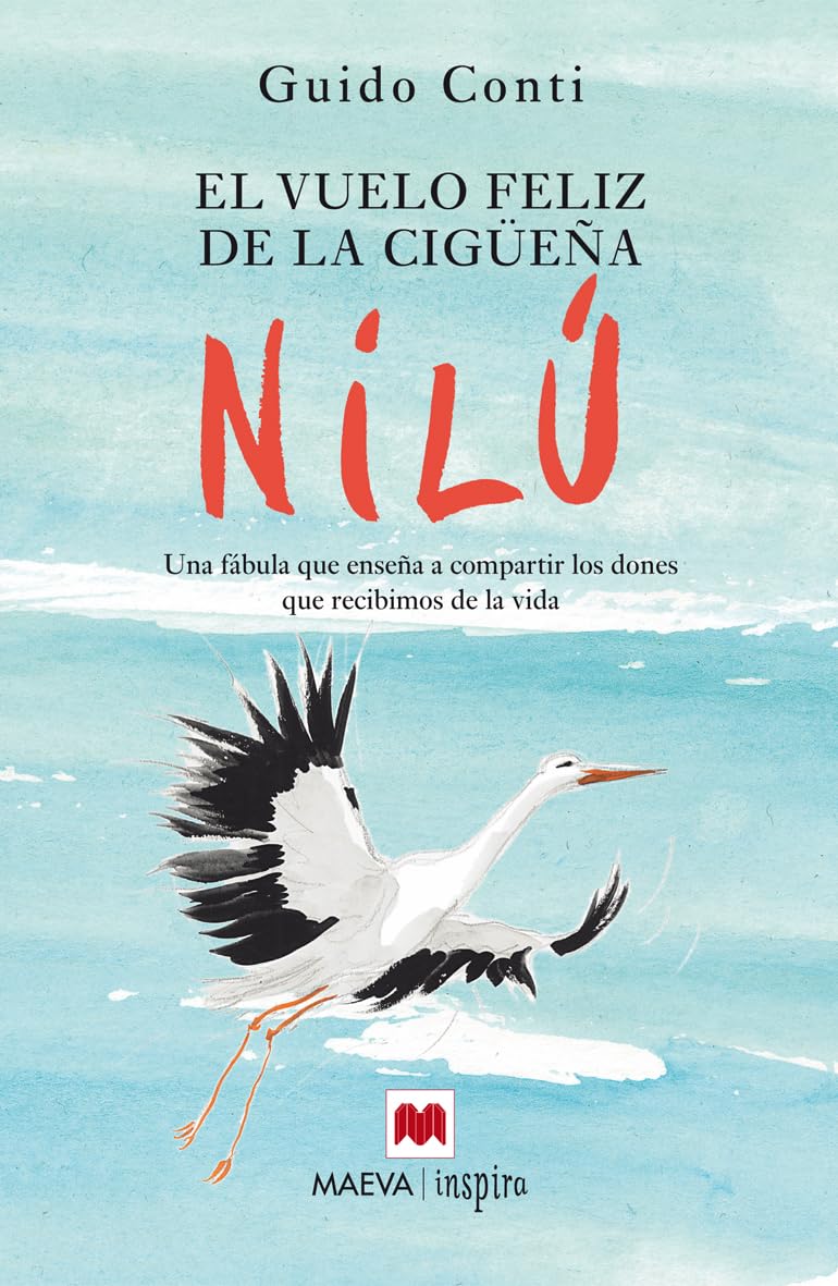 El vuelo feliz de la cigüeña Nilú (Maeva Inspira) Contemporary literature