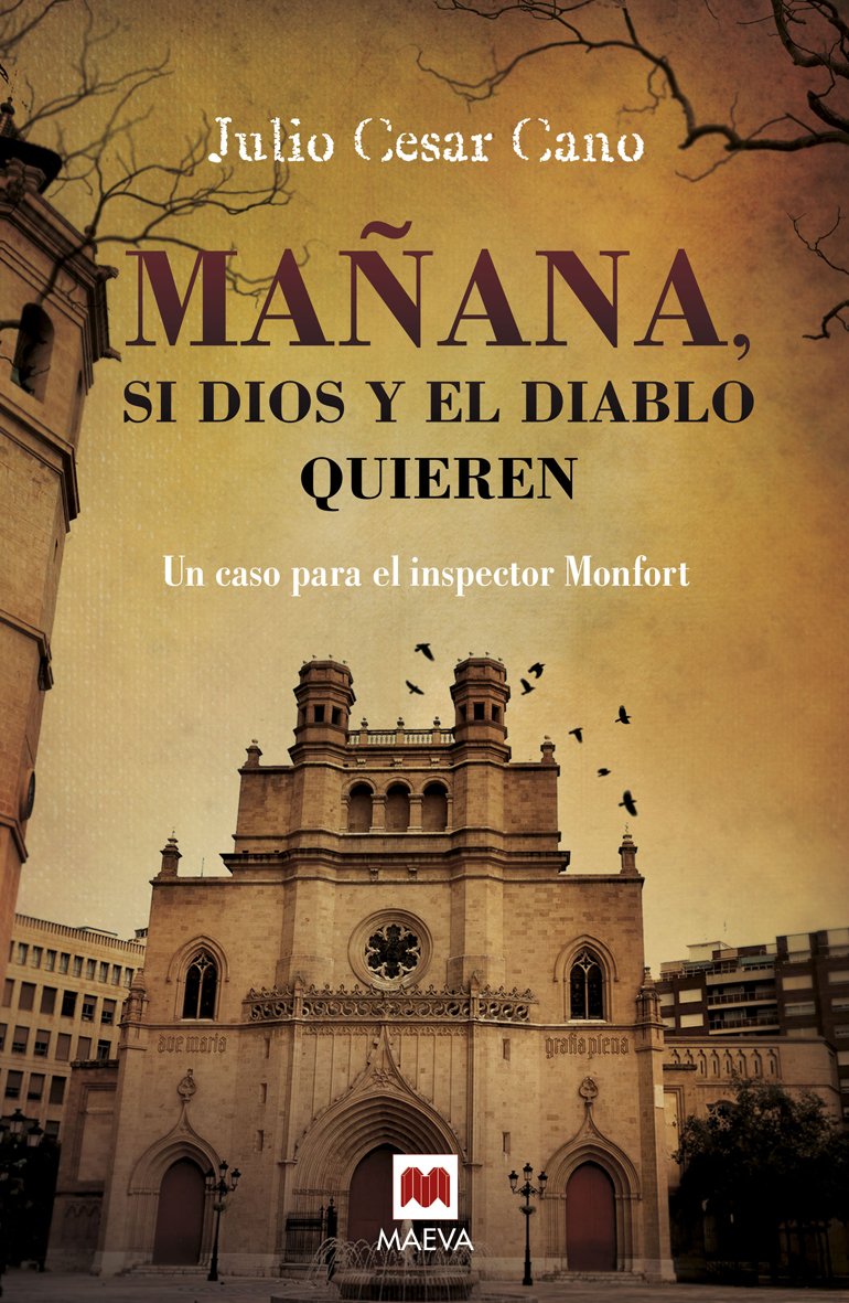 Mañana, si Dios y el diablo quieren : un caso para el inspector Monfort: (La serie del inspector Monfort 2) (MAEVA noir) Contemporary literature