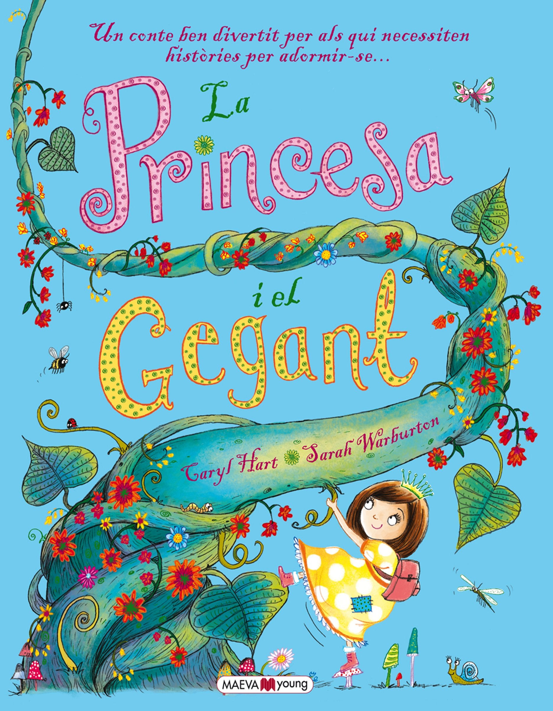 La princesa i el gegant: un conte ben divertit per als qui necessiten històries per adormir-se book