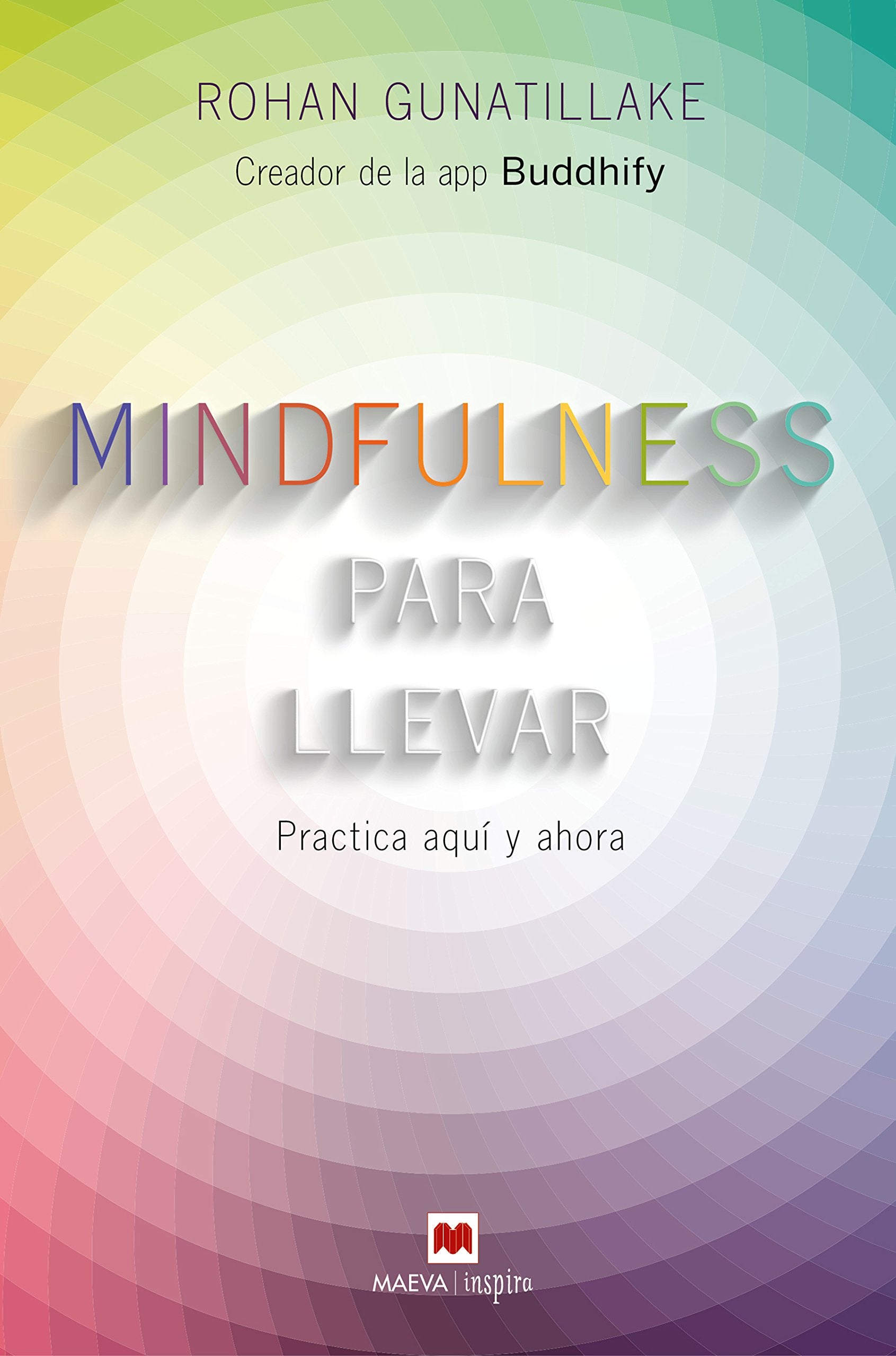 Mindfulness para llevar : practica aquí y ahora (Maeva Inspira) Leisure, Home & Garden