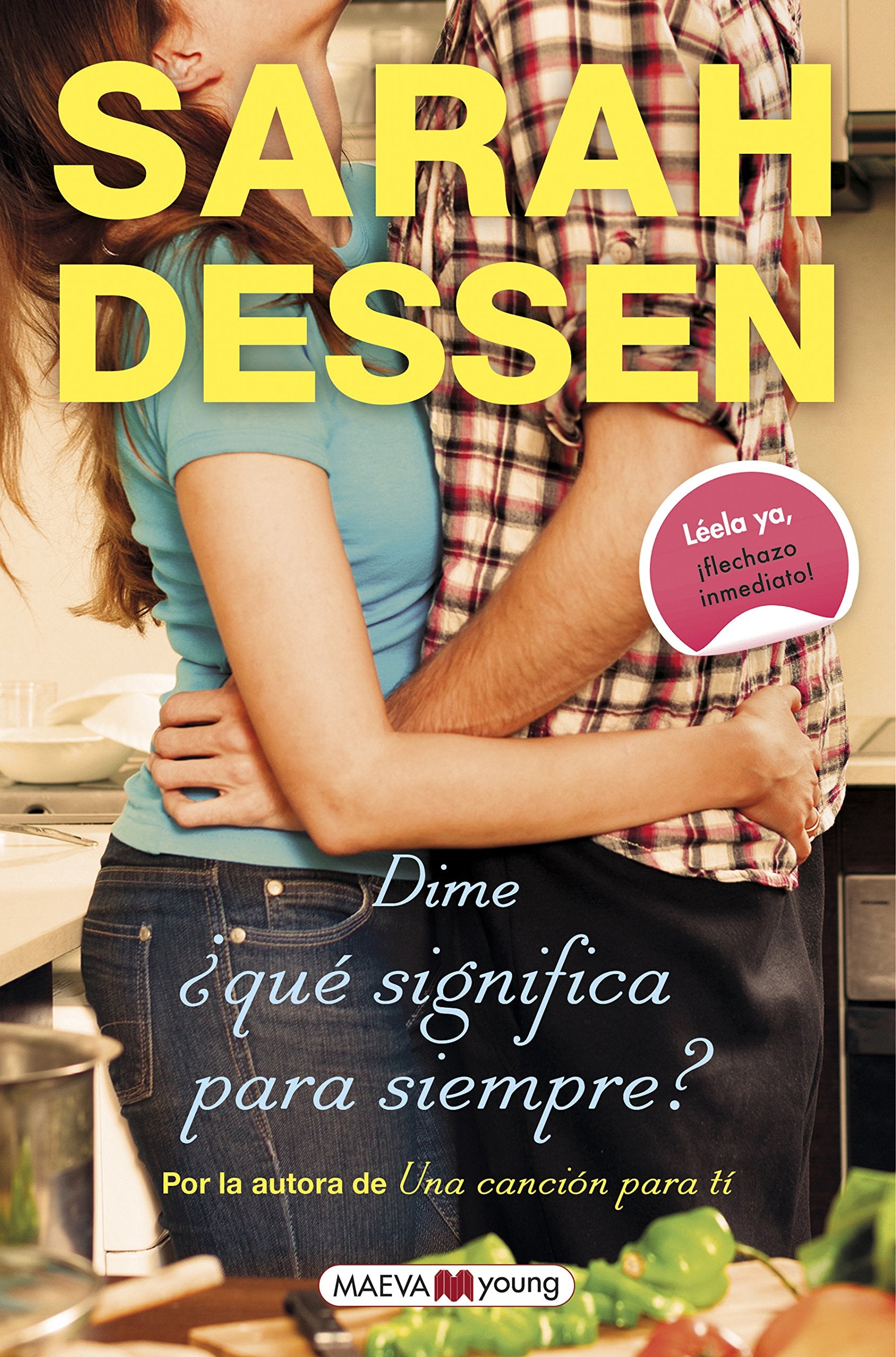 Dime ¿qué significa para siempre?/ The Truth about Forever book