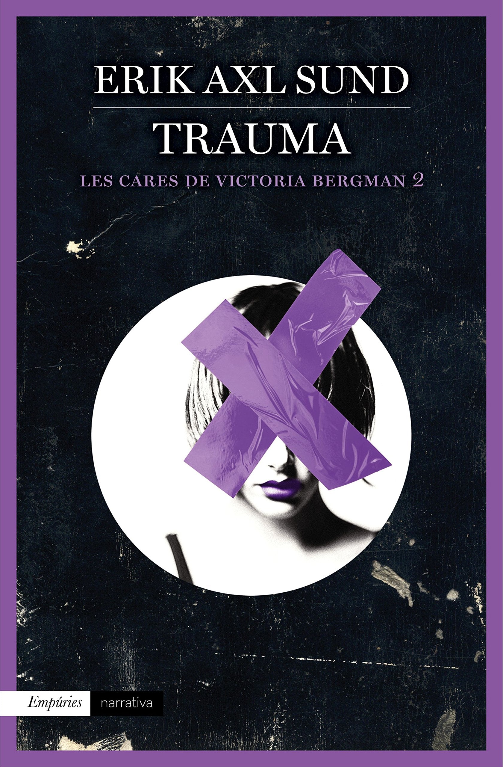 Sund, E: Trauma : Les cares de Victoria Bergman 2 Contemporary literature