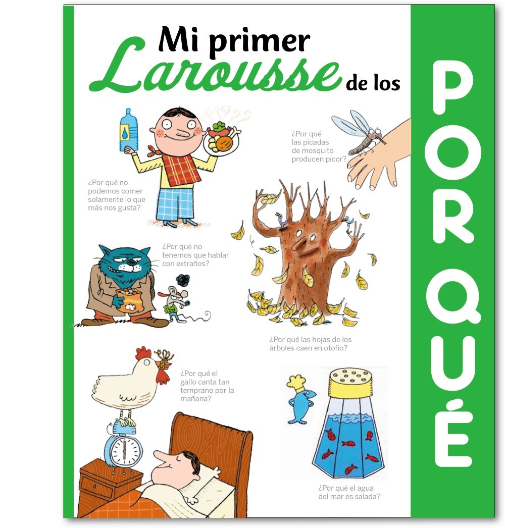Mi Primer Larousse: Mi primer Larousse de los porque book