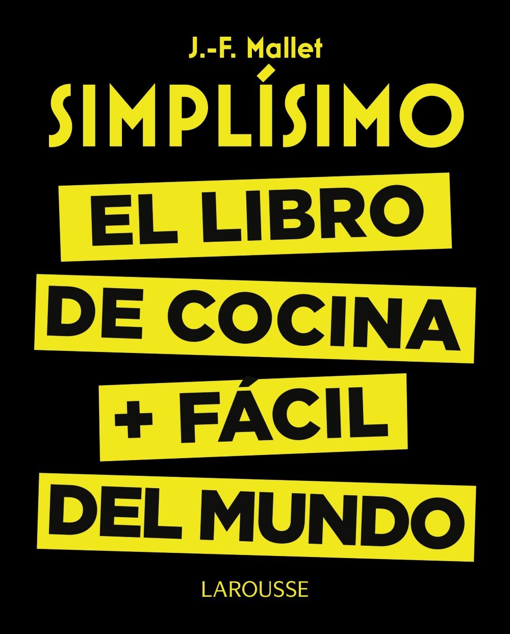 Simplísimo. El libro de cocina más fácil del mundo book