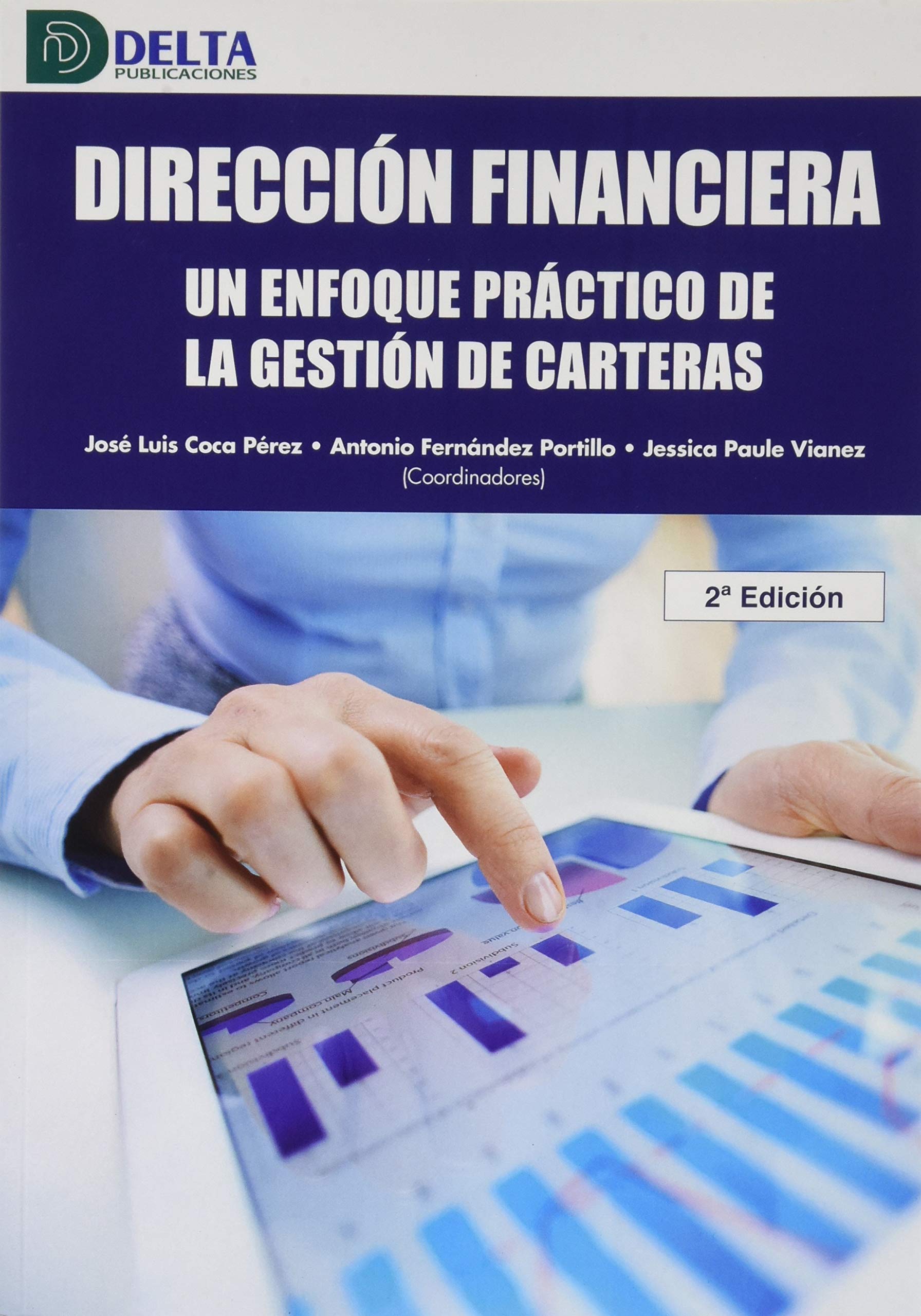 Dirección Financiera: Un enfoque práctico de la gestión de carteras book