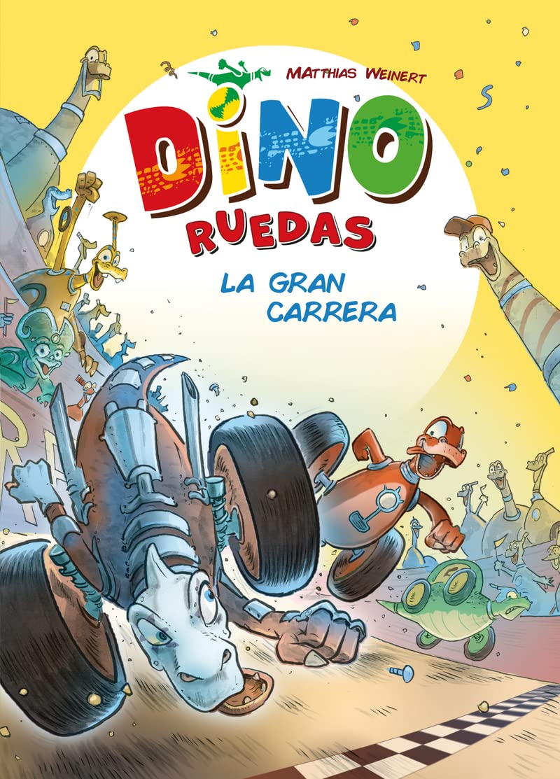 DINO CARRERAS LA GRAN CARRERA (Dino Ruedas, Band 2) Social Sciences