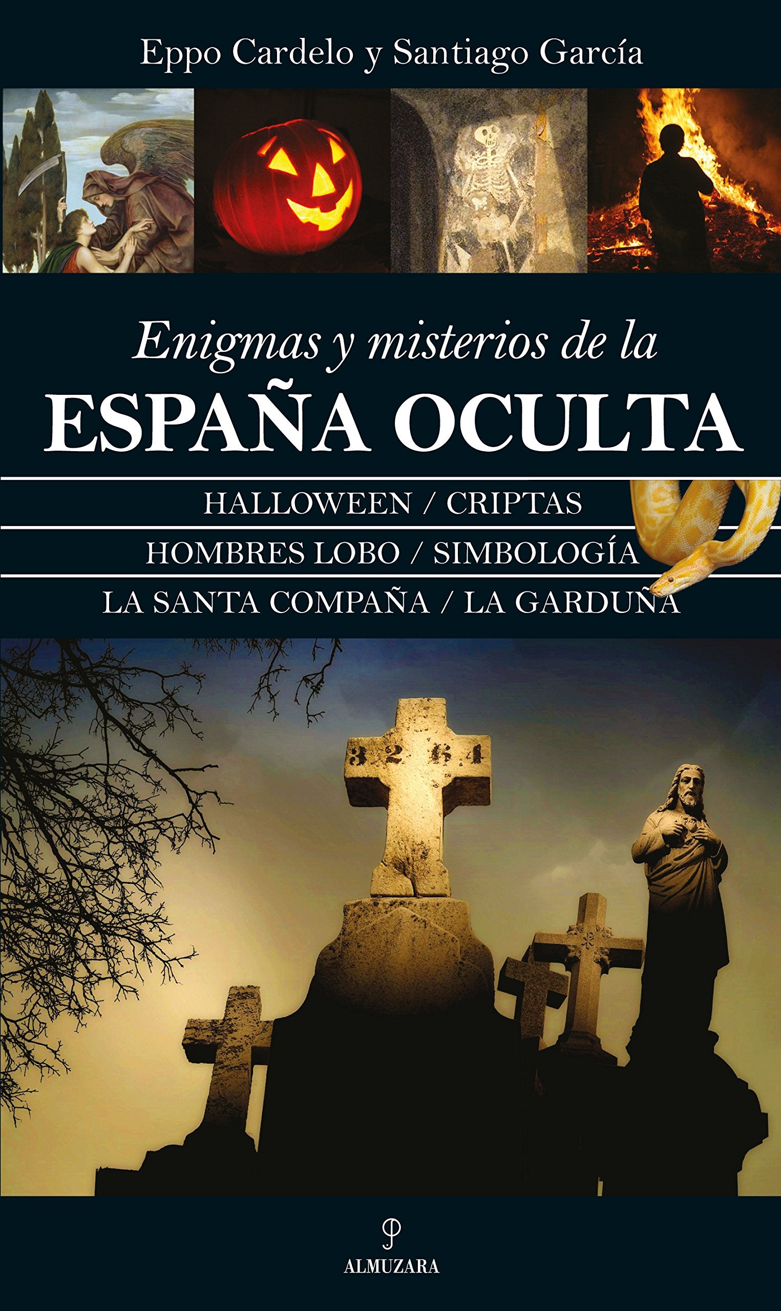 Enigmas Y Misterios De La España Oculta Religion & Esotericism