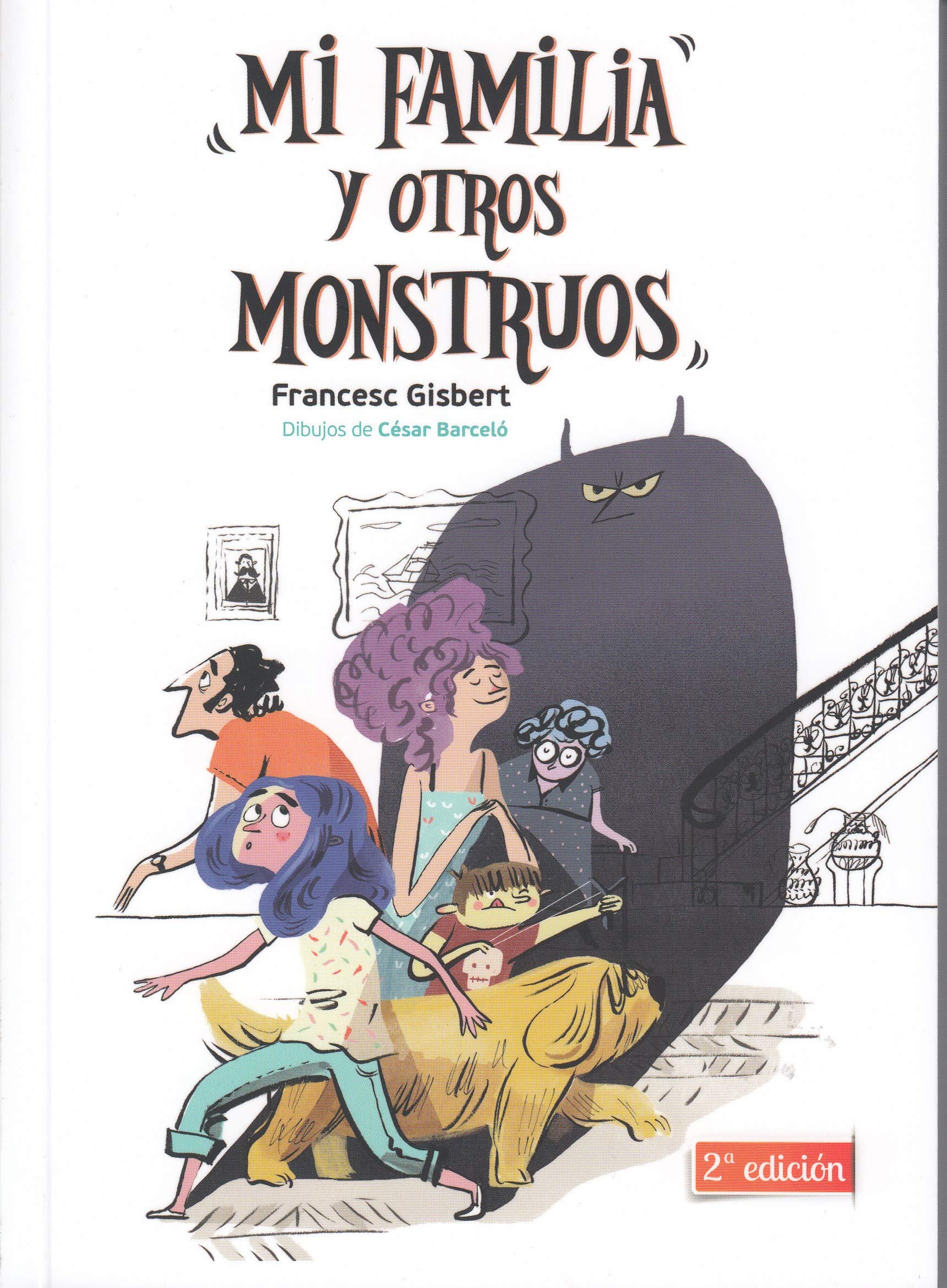 Mi familia y otros monstruos book