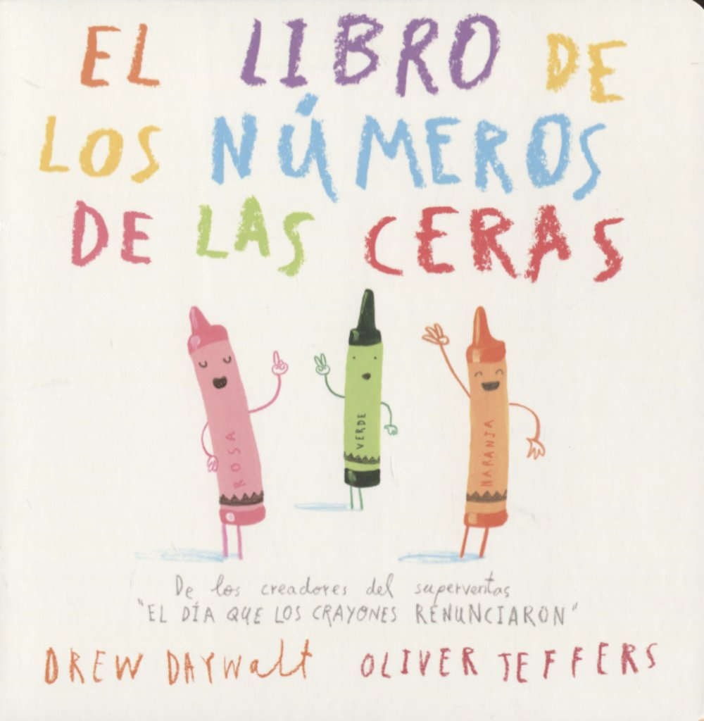 El libro de los números de las ceras / The Crayons' Book of Numbers book