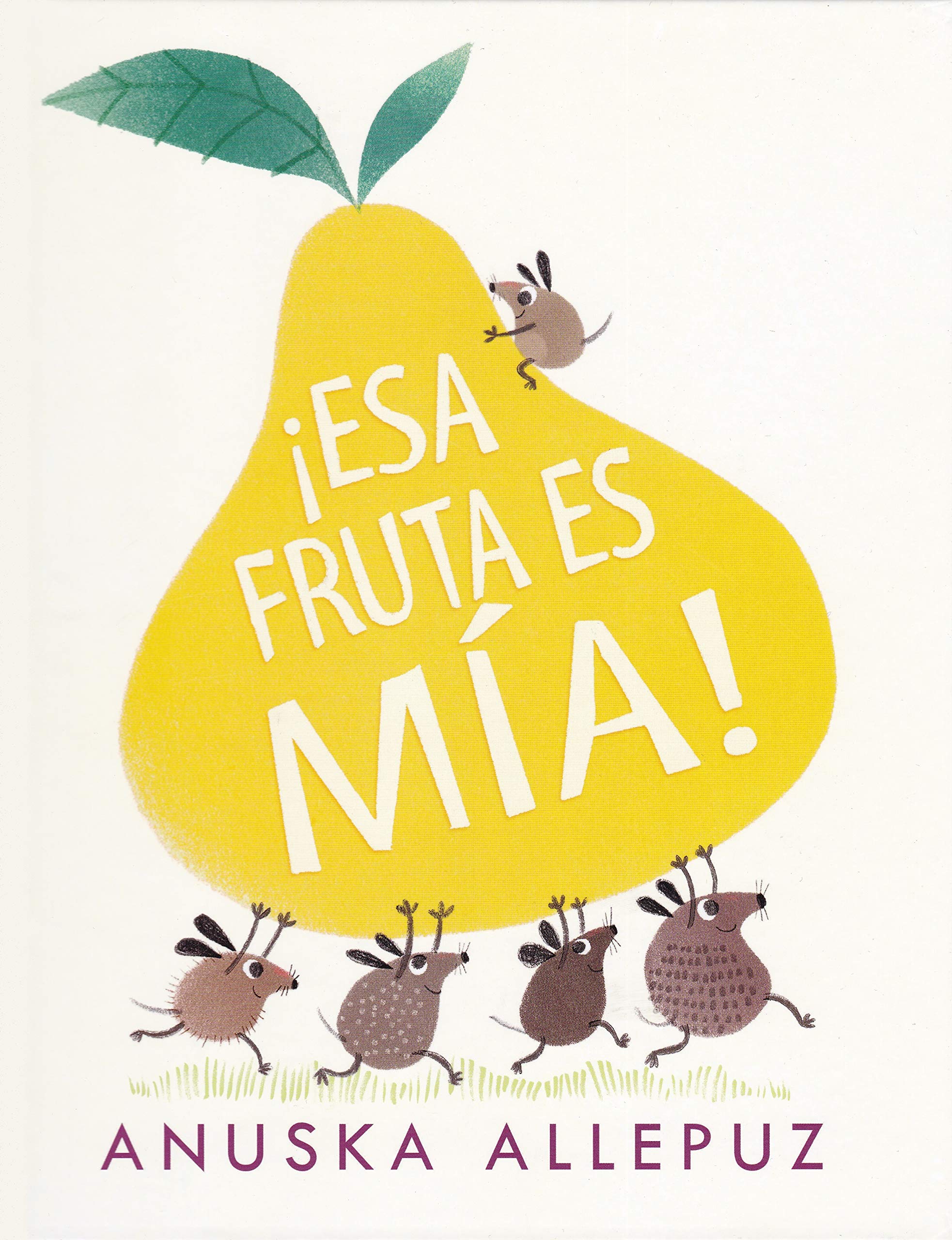 ¡esa Fruta Es Mía! Social Sciences