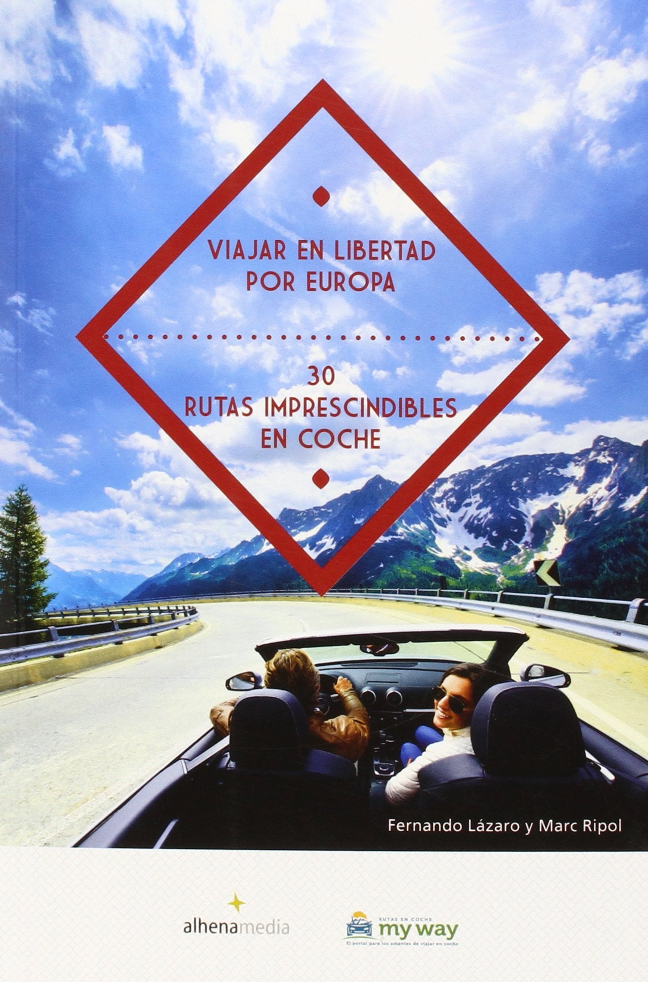 Viajar en libertad por Europa 30 rutas imprescindibles en coche Leisure, Home & Garden