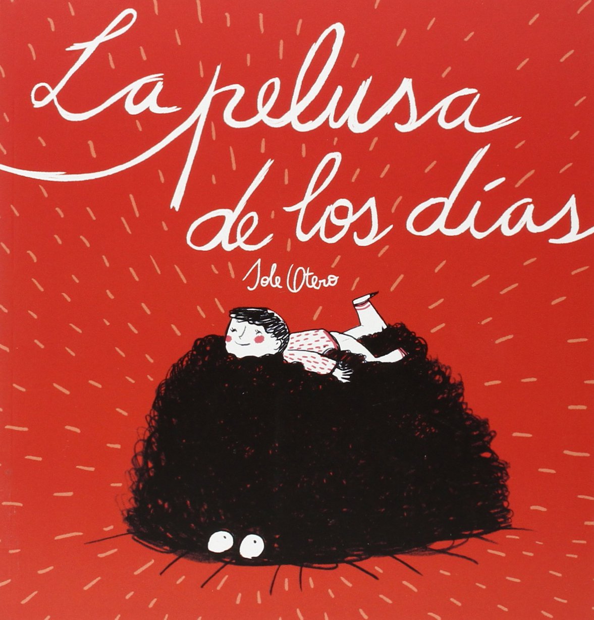 La pelusa de los días book