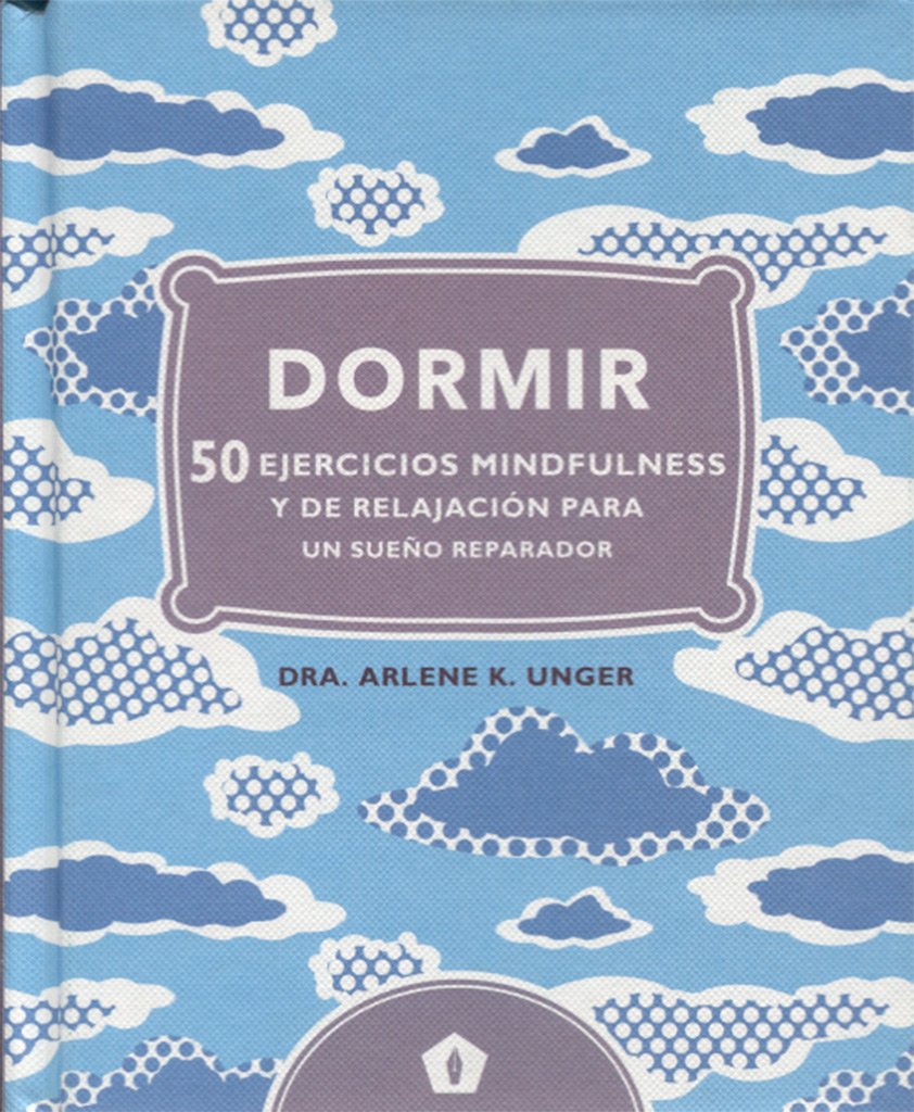 Dormir 50 ejercicios Mindfulness y de relajación: 50 ejercicios mindfulness y de relajación para un sueño reparador Leisure, Home & Garden