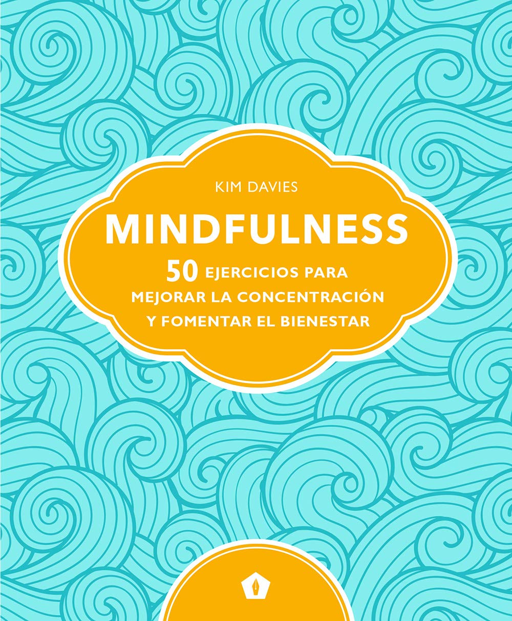 Mindfulness: 50 ejercicios para mejorar la concentración y fomentar el bienestar Lifestyle