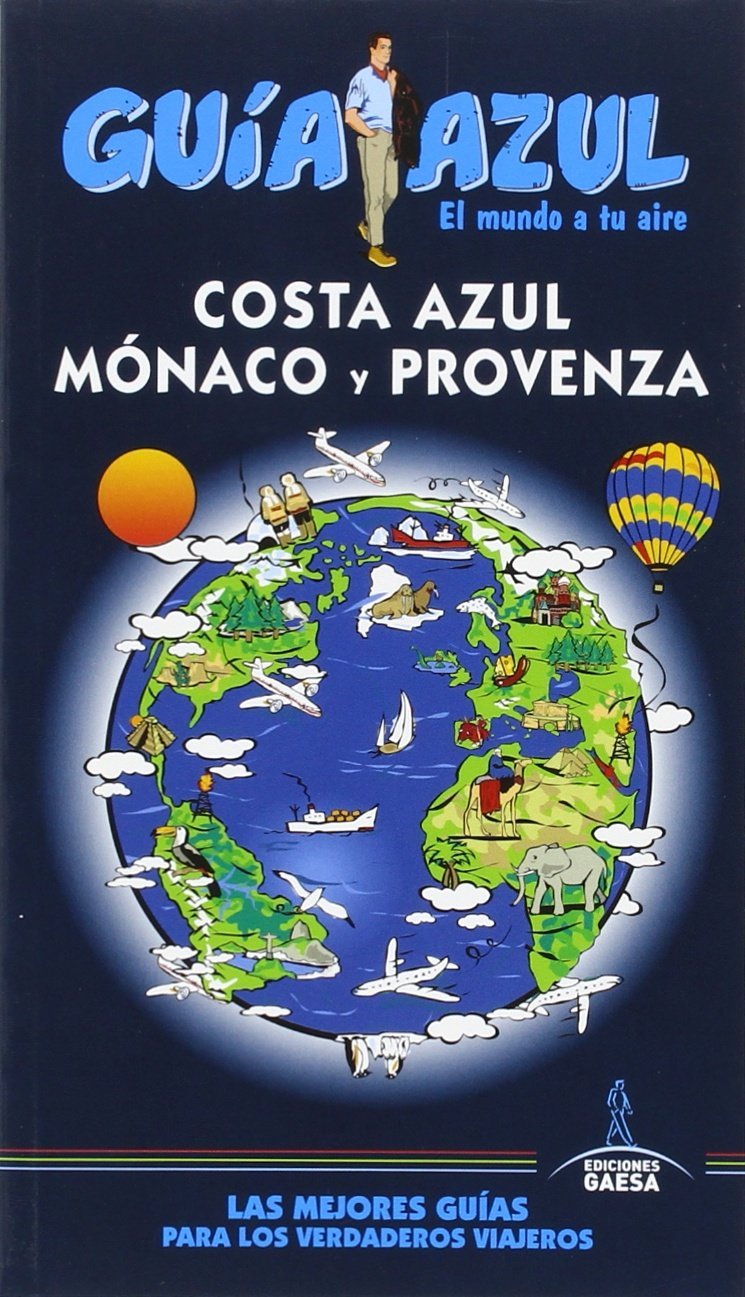 Costa azul Monaco y Provenza : guía azul Mónaco y Provenza Leisure, Home & Garden
