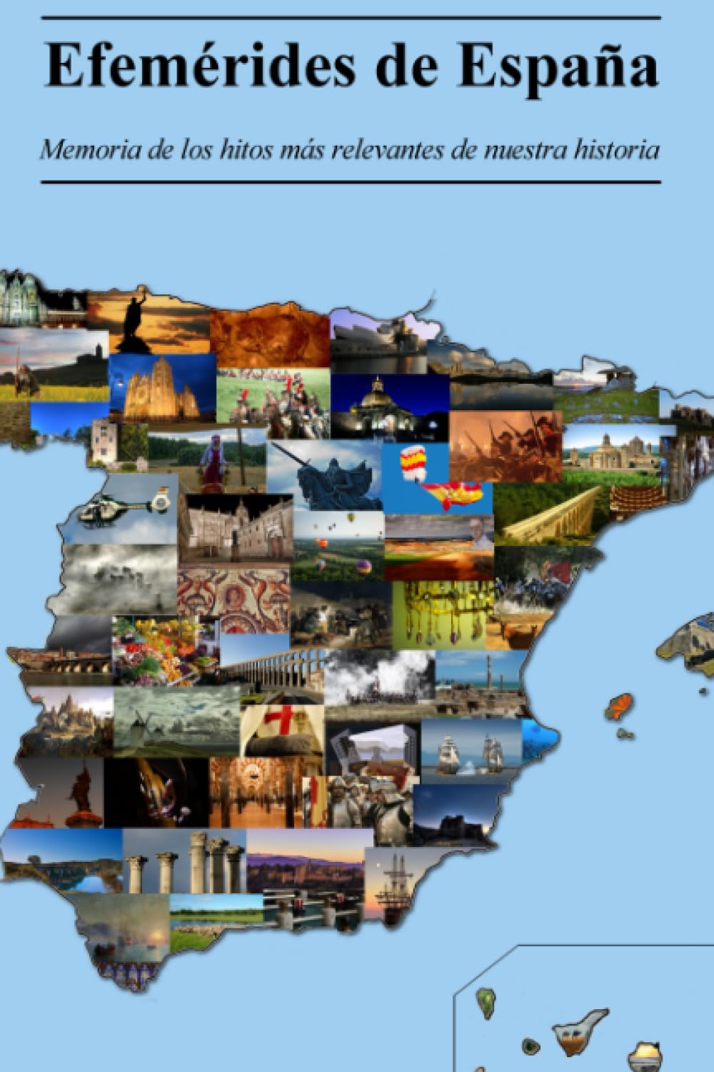 Un día, una historia : memoria de los hitos más relevantes de la historia de España Social Sciences