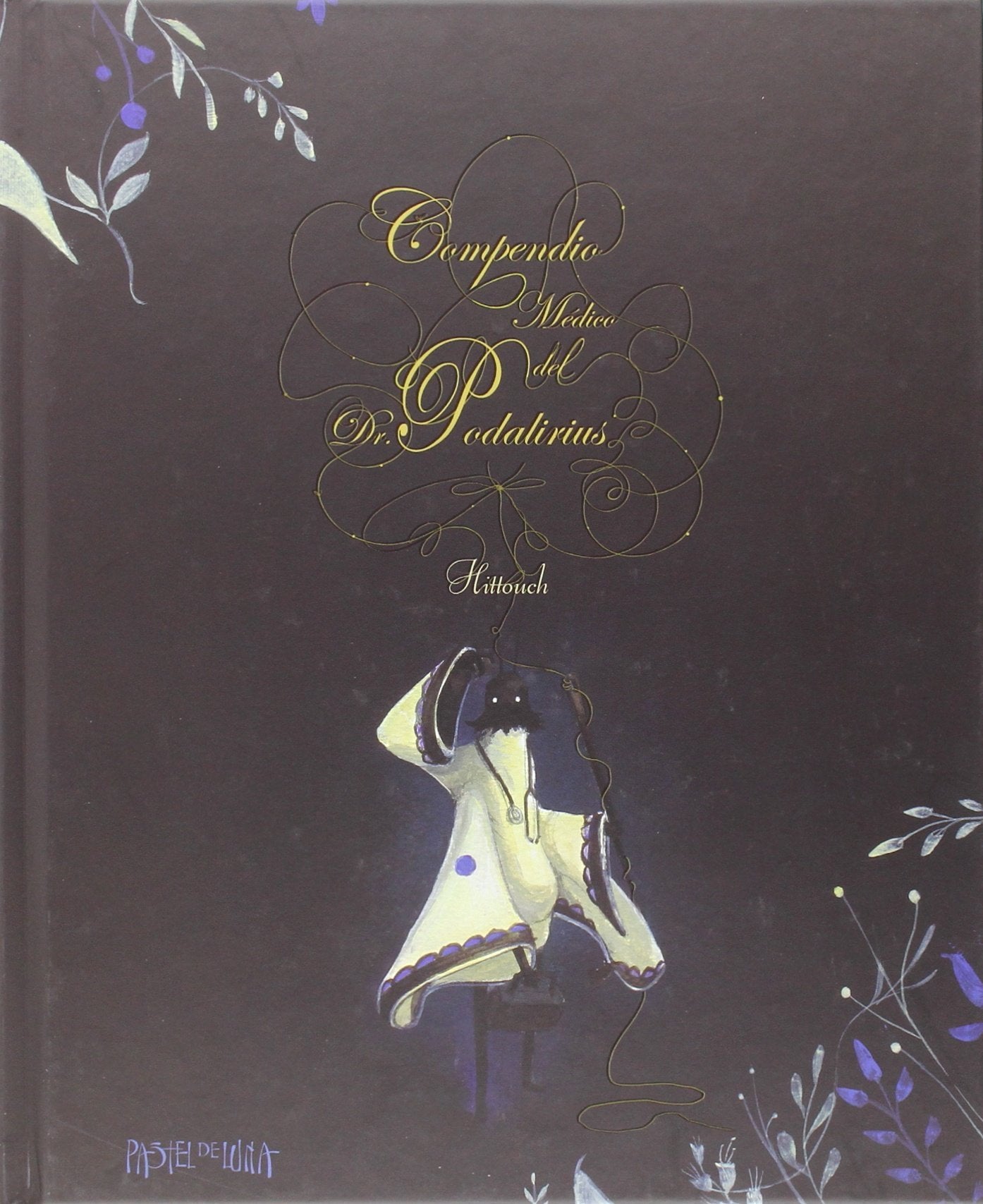 Compendio médico del Dr. Podalirius Social Sciences