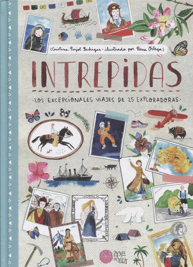 Intrépidas: Los excepcionales viajes de 25 exploradoras book
