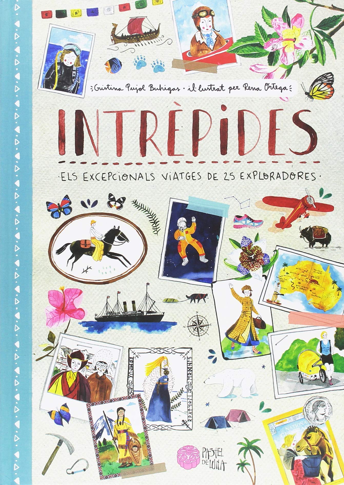 Intrèpides: Els excepcionals viatges de 25 exploradores book