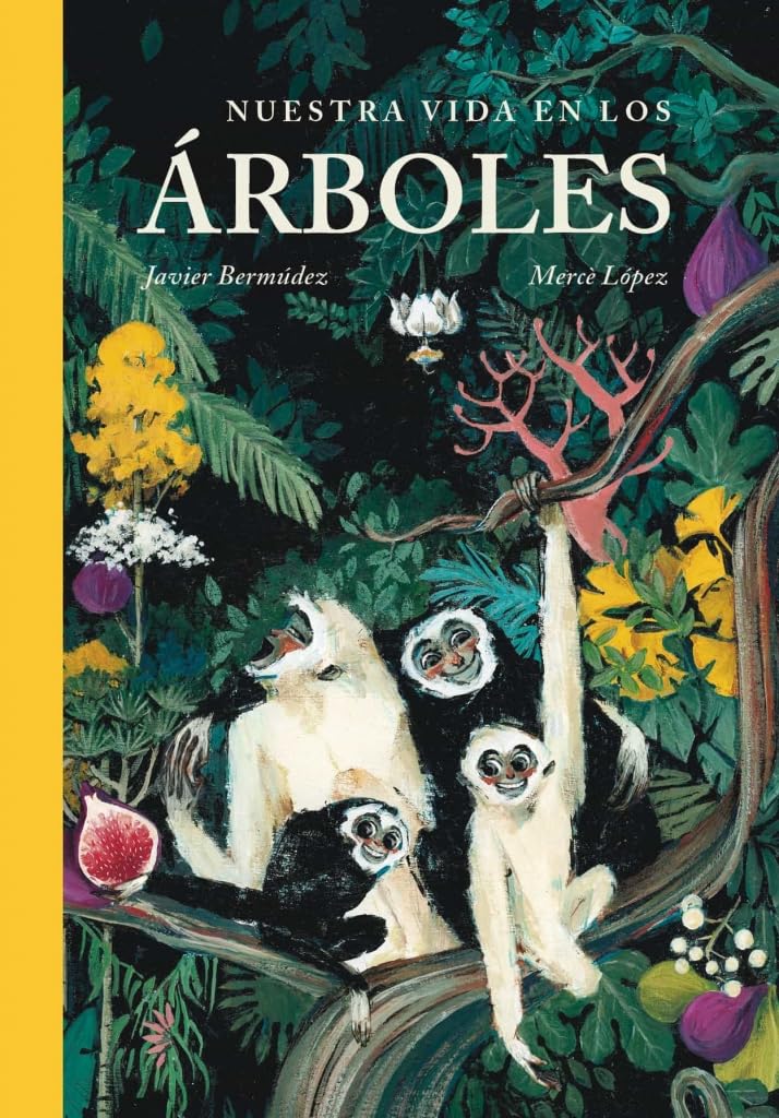 Nuestra vida en los árboles (Cosecha Propia) Children's books