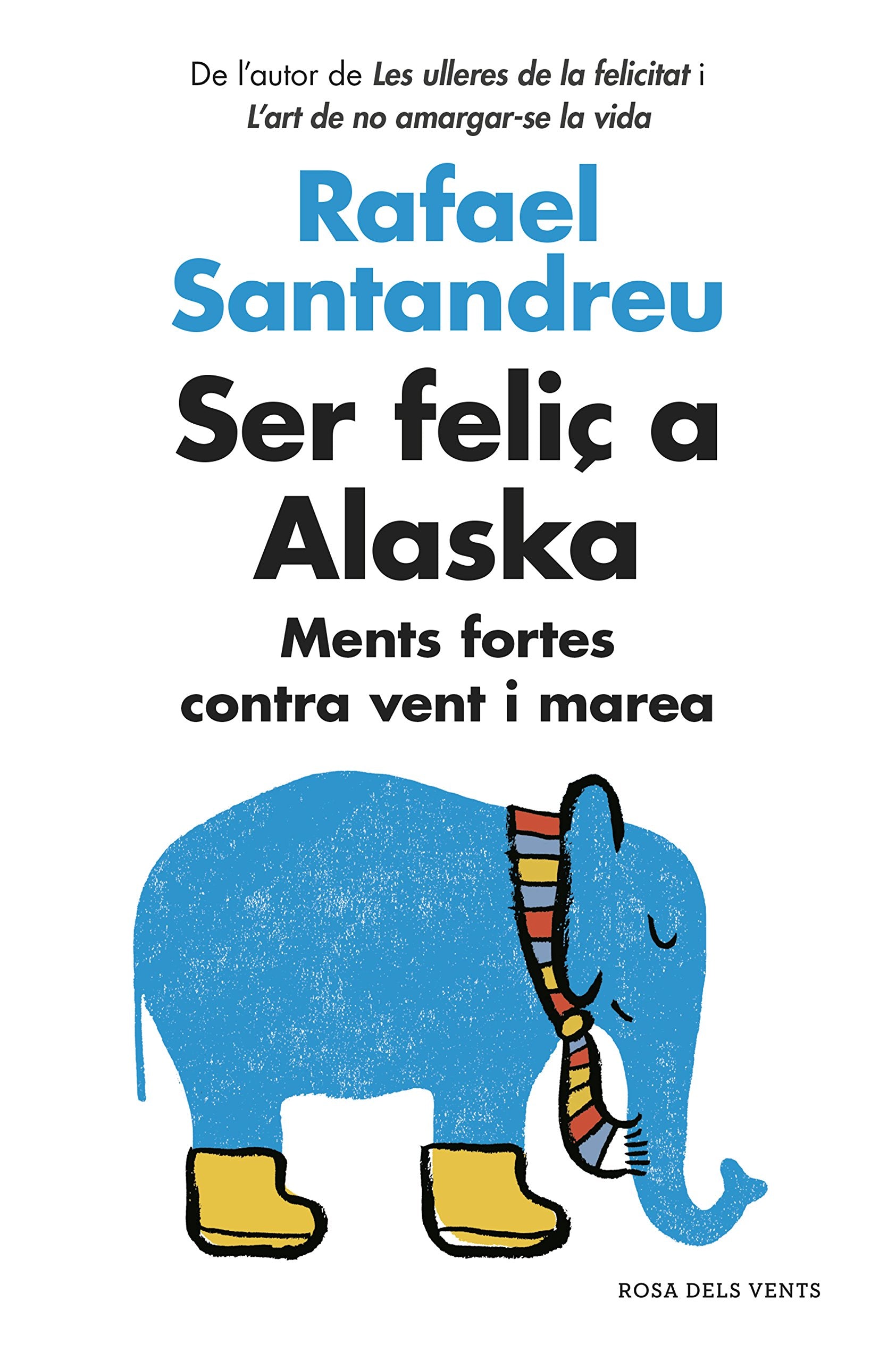 Ser feliç a Alaska : Ments fortes contra vent i marea (Divulgació) Business, Finance & Career