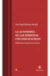 La autonomía de las personas con discapacidad: Reflexiones en torno a la ley 8/2021 Law