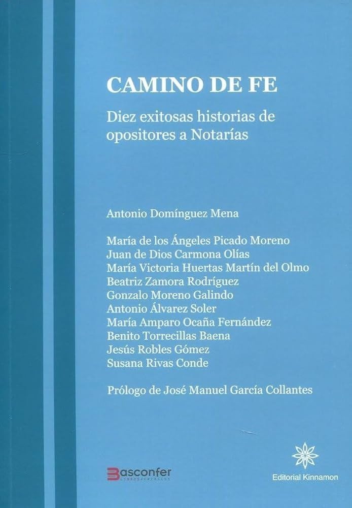 Camino de Fe.: Diez exitosas historias de opositores a Notarías Law