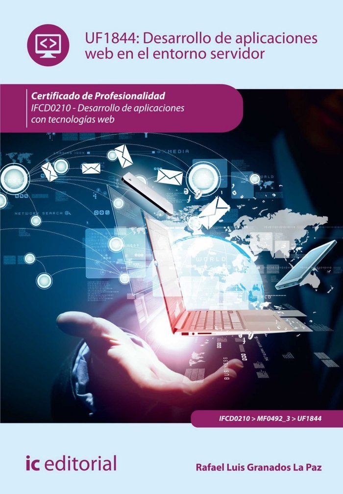 Desarrollo de aplicaciones web en el entorno servidor. ifcd0210 Books