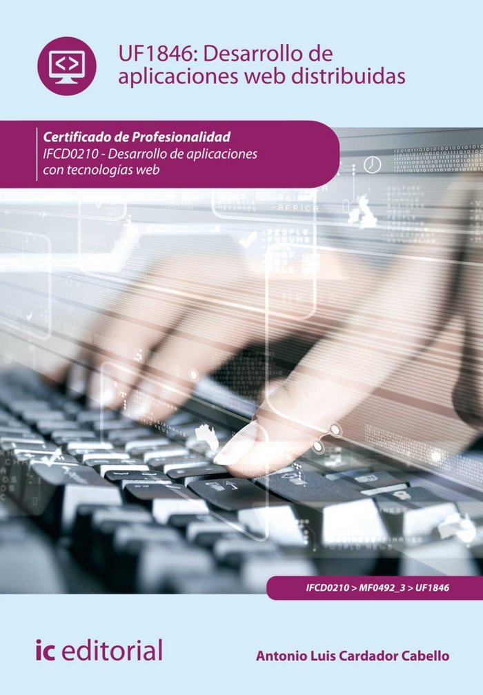 Desarrollo de aplicaciones web distribuidas. ifcd0210 Books