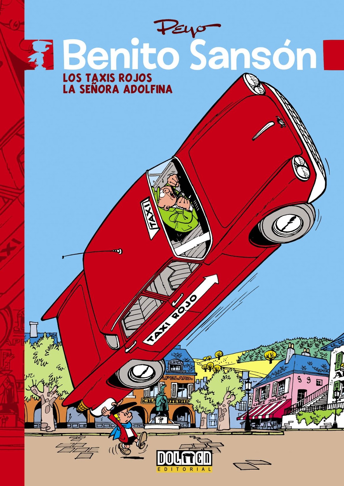 Benito Sanson. Los Taxis Rojos; La Señora Adolfin (Fuera Borda) Books