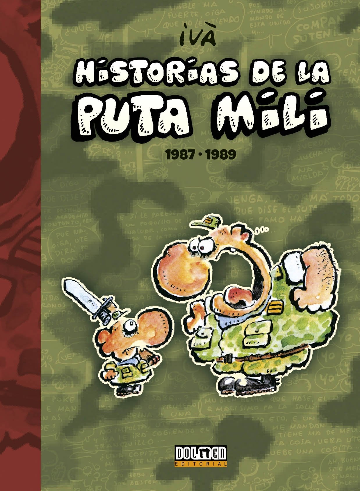 Historias de la puta mili 1987-1989 (Por fin es viernes) Books