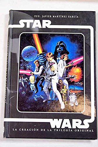 Stars Wars. La creación de la trilogía original Books
