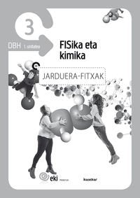 EKI DBH 3. Fisika eta Kimika 3. Jarduera Fitxak 3-1 (EKI 3) Books